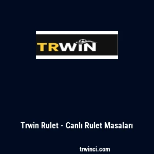 Trwin Rulet - Canlı Rulet Masaları